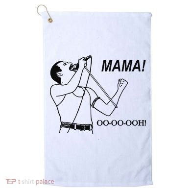 Mama Oo Oo Ooh Queen Music Lover Golf Towel