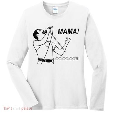 Mama Oo Oo Ooh Queen Music Lover Women's Long Sleeve Shirt