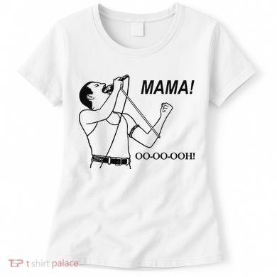 Mama Oo Oo Ooh Queen Music Lover Women's T-Shirt
