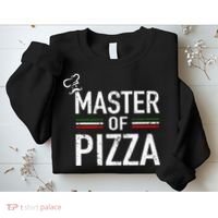 Master Of Pizza Italy Pizza Master Pizza Cooking Chef Sweatshirt thumb 2