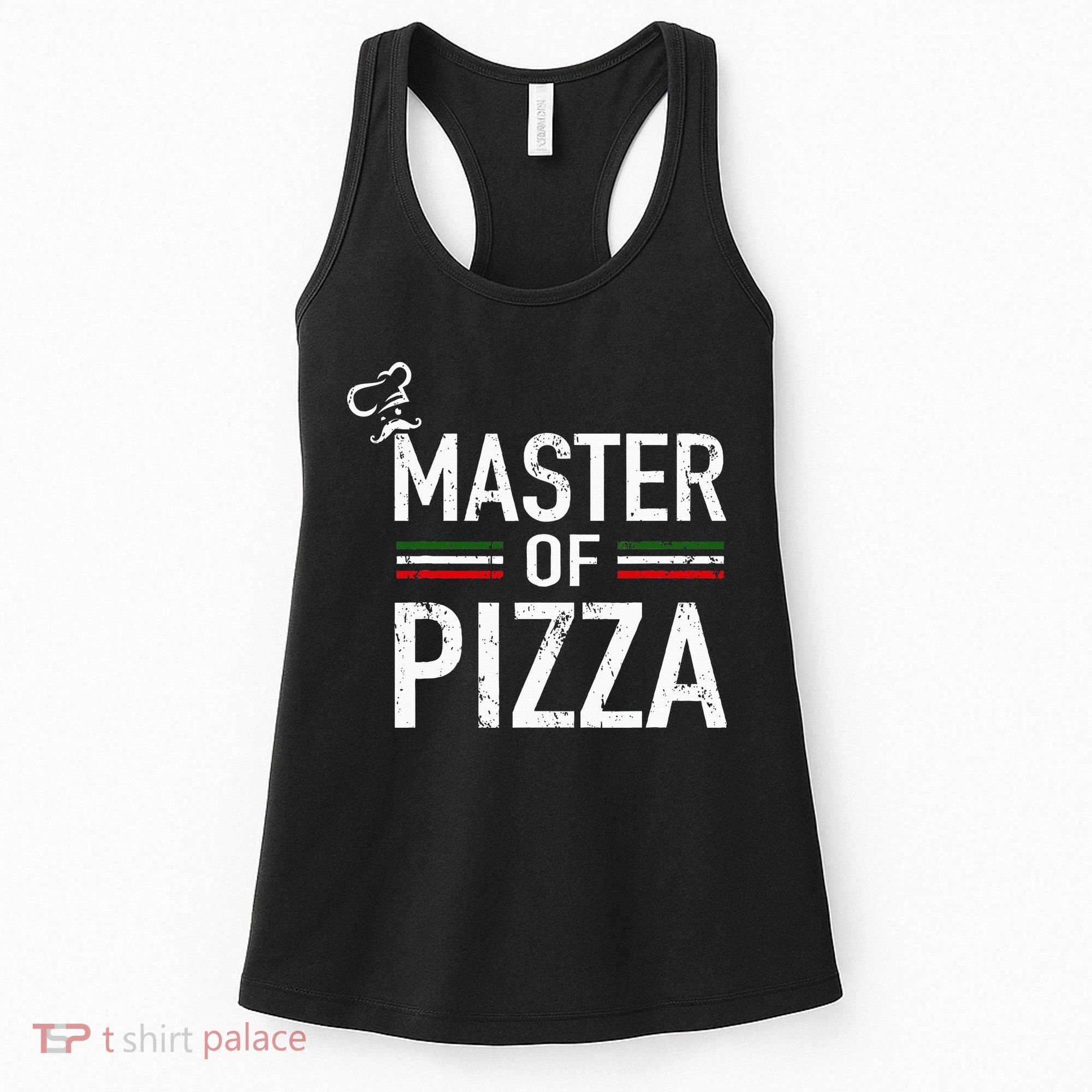 Master Of Pizza Italy Pizza Master Pizza Cooking Chef Women's Tank Top