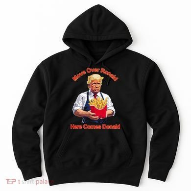 Move Over Ronald Heres Comes Donald Hoodie