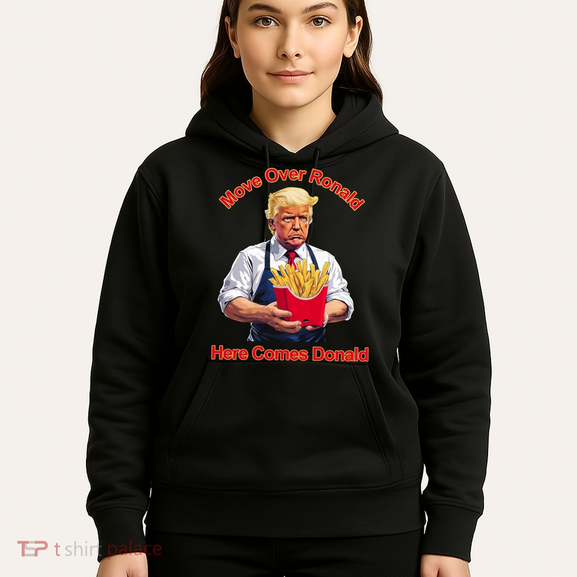 Move Over Ronald Heres Comes Donald Hoodie