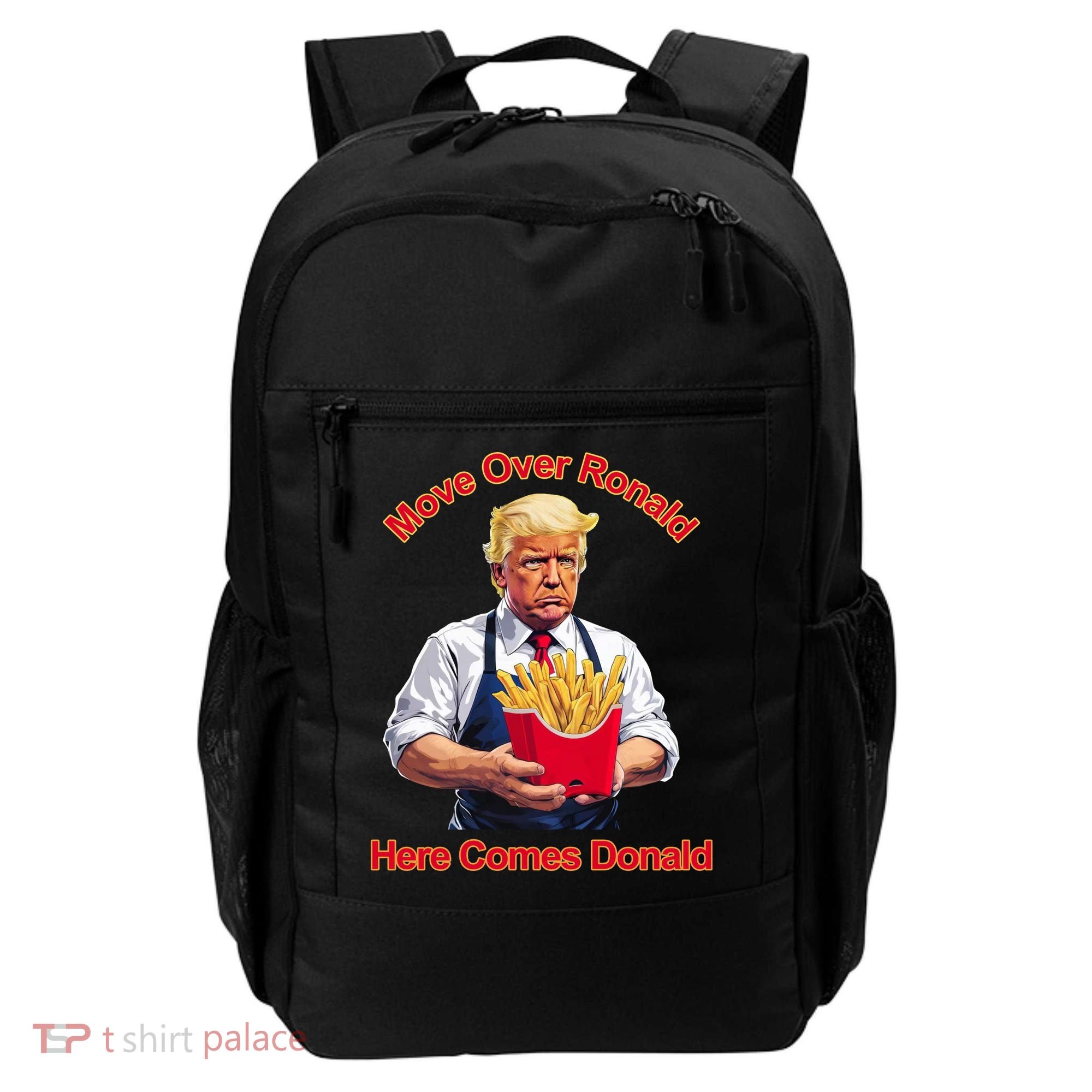 Move Over Ronald Heres Comes Donald Backpack