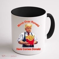 Move Over Ronald Heres Comes Donald Coffee Mug thumb 1