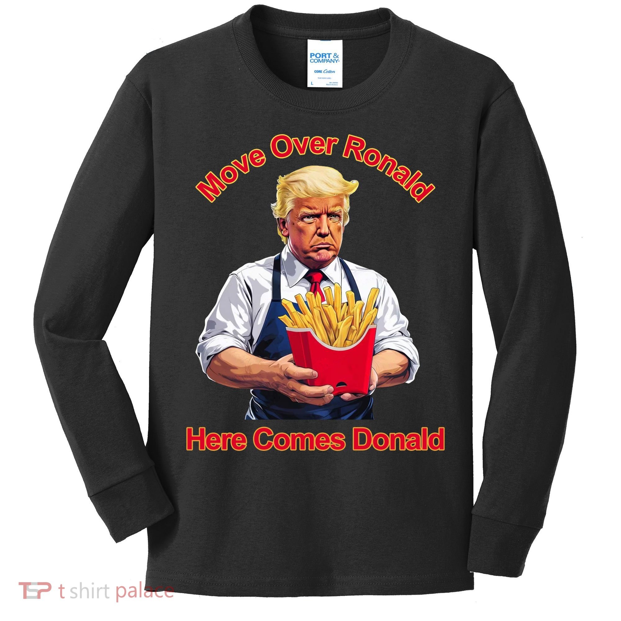 Move Over Ronald Heres Comes Donald Kids Long Sleeve Shirt