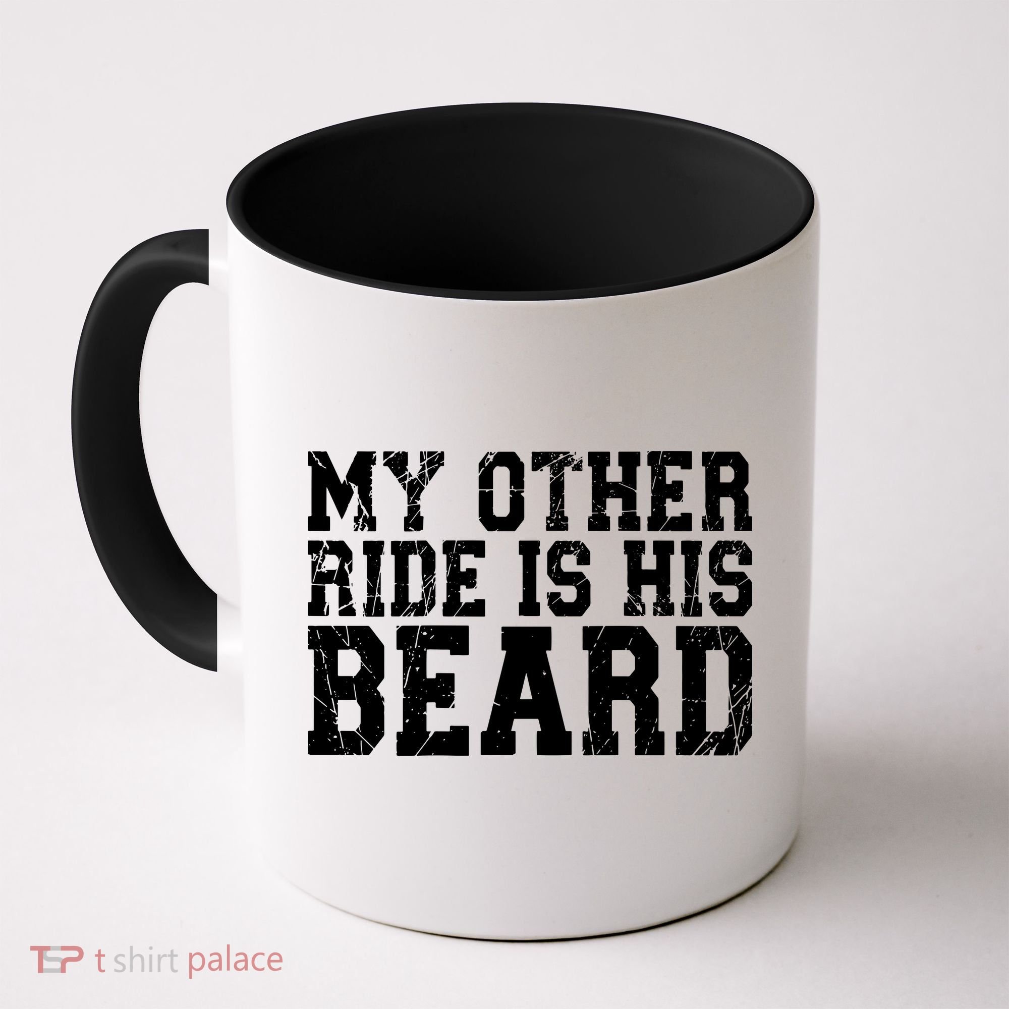 My Other Ride Is His Beard Coffee Mug