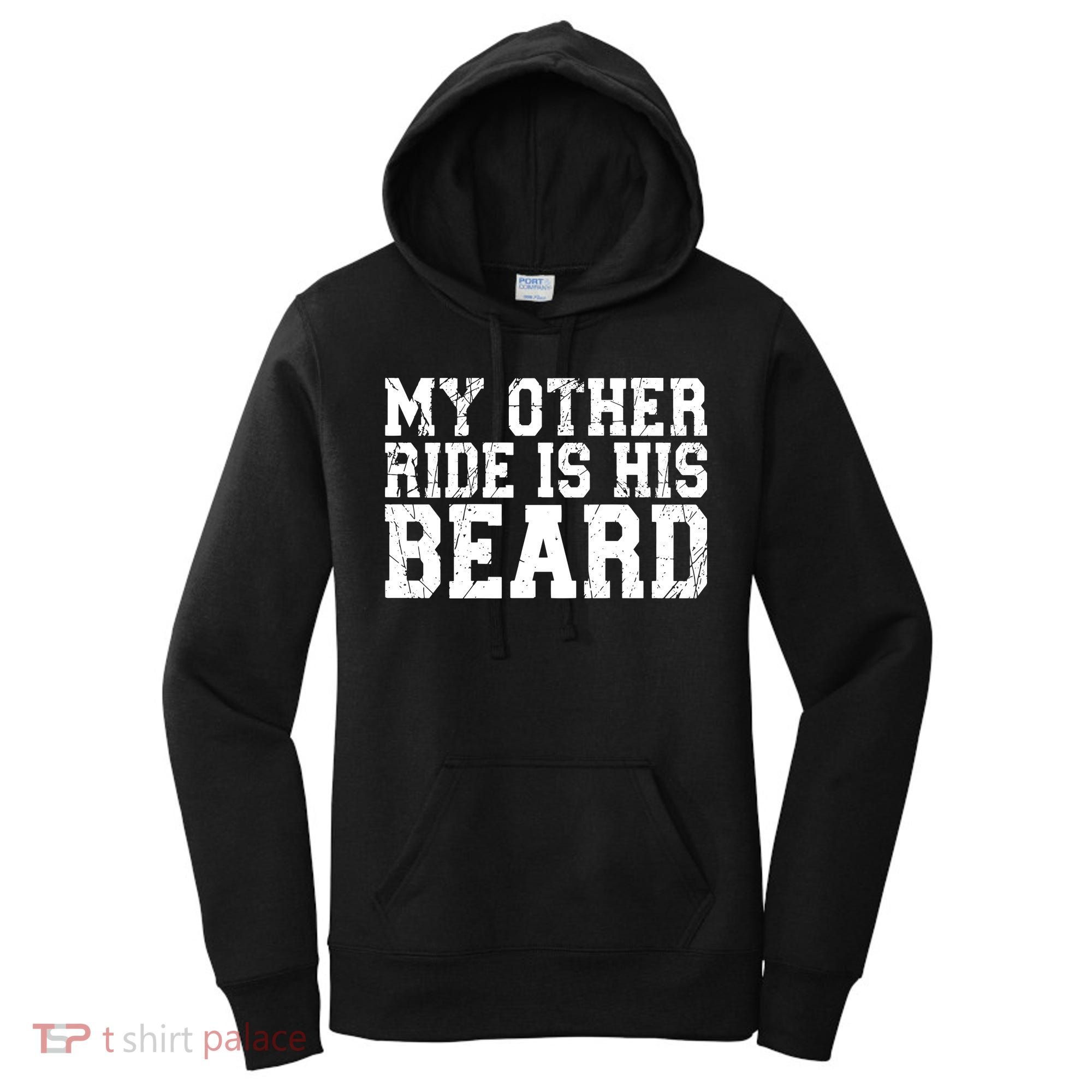 My Other Ride Is His Beard Women's Hoodie