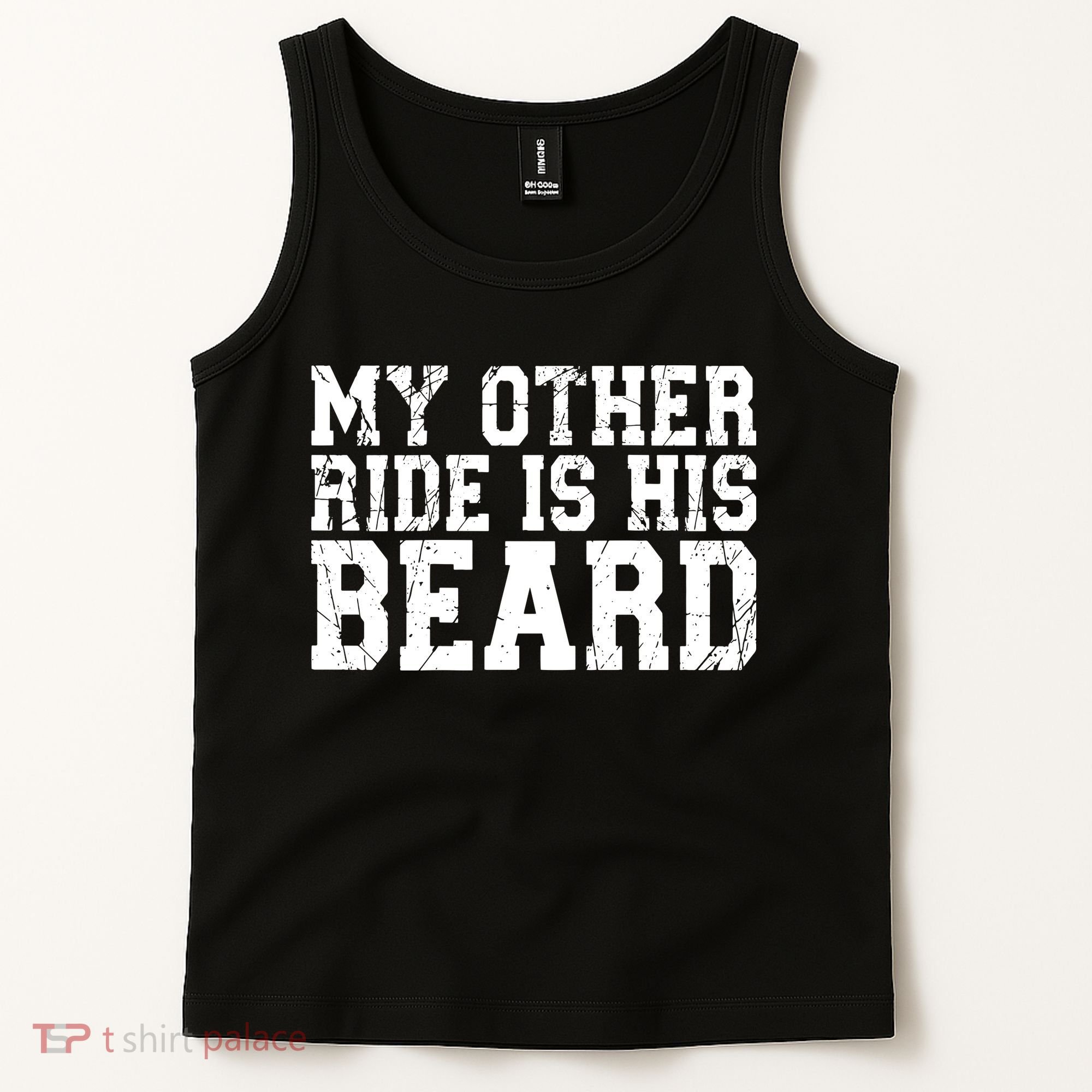 My Other Ride Is His Beard Tank Top