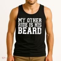 My Other Ride Is His Beard Tank Top thumb 3