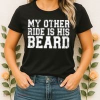 My Other Ride Is His Beard Women's T-Shirt thumb 2
