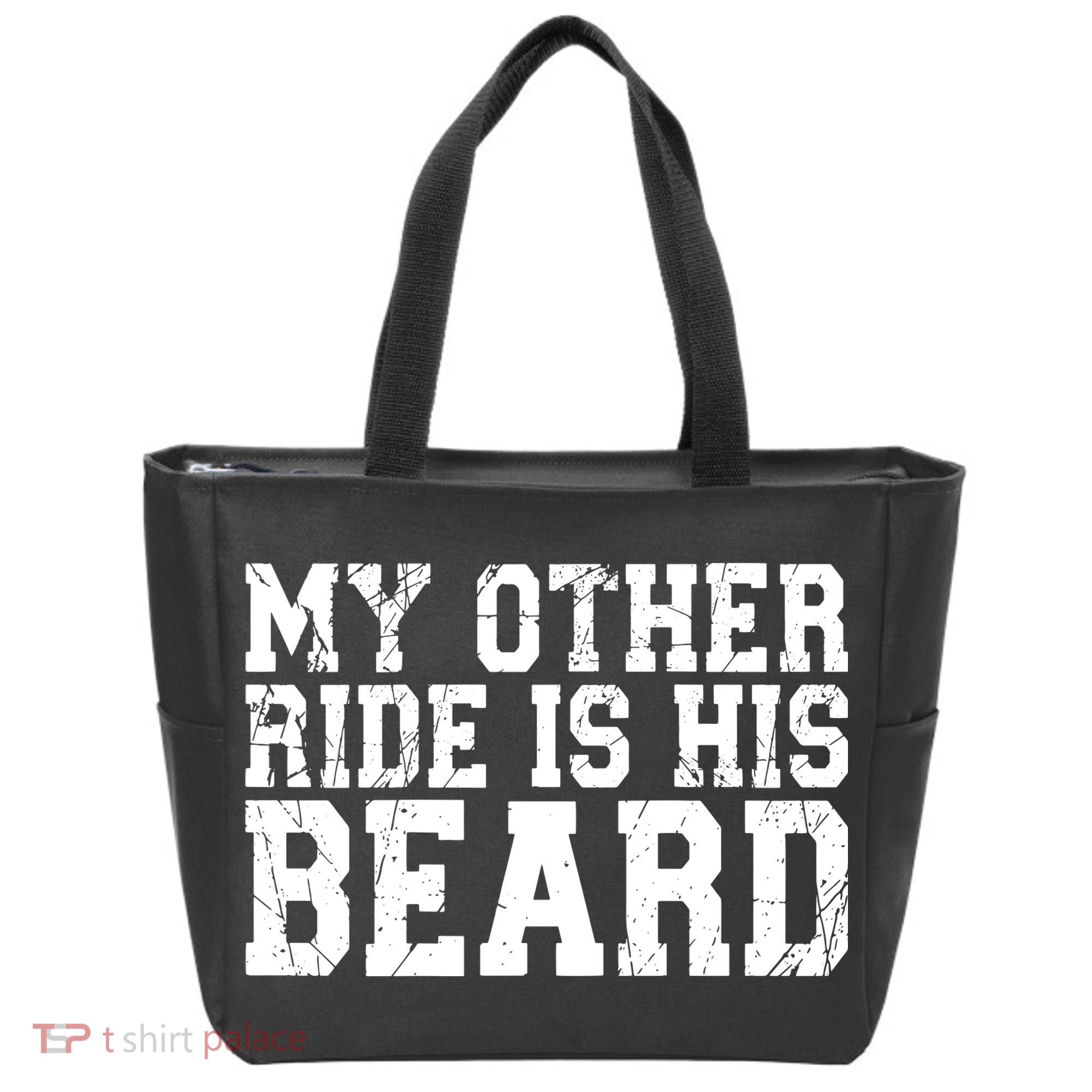 My Other Ride Is His Beard Tote Bag
