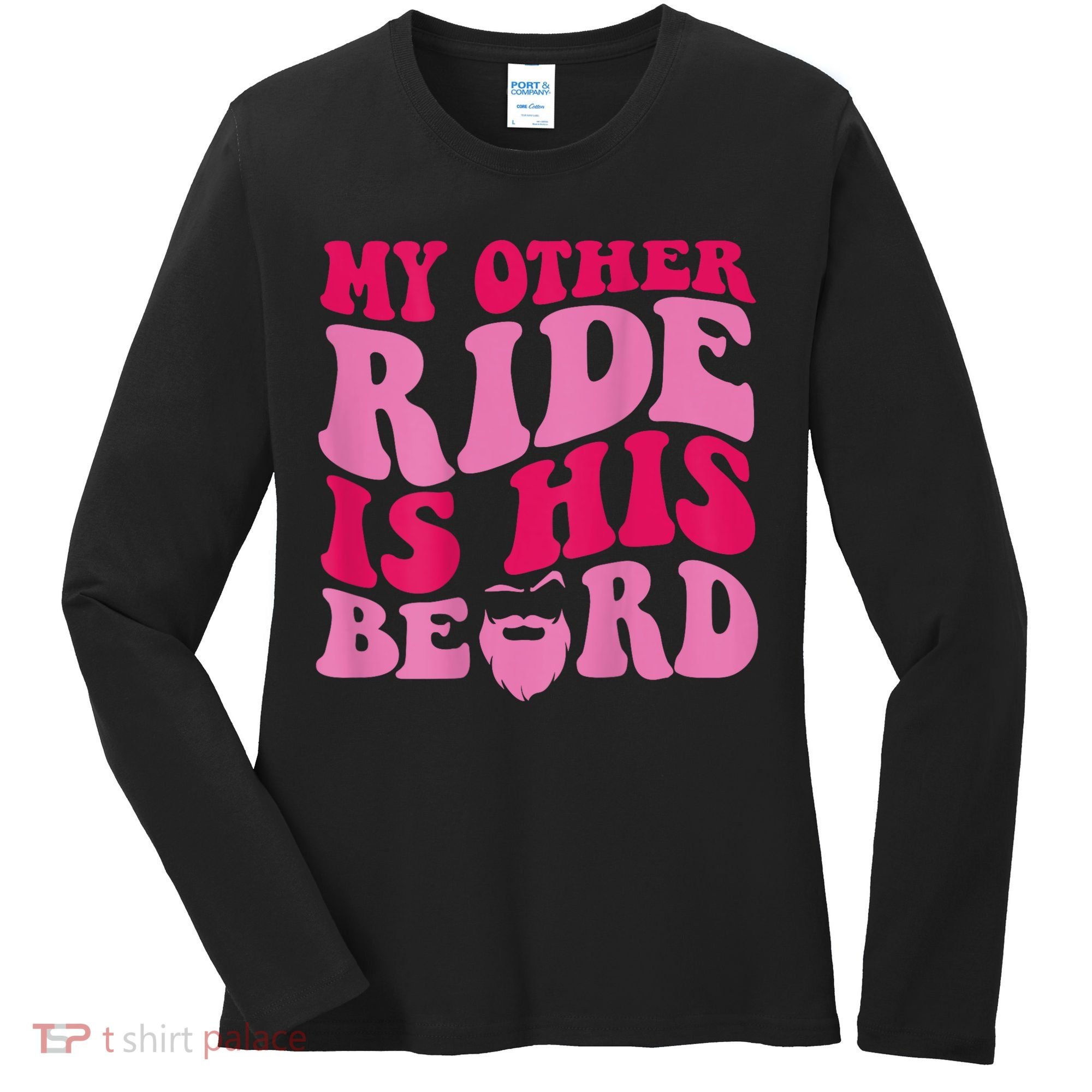 My Other Ride Is His Beard Retro Groovy Women's Long Sleeve Shirt