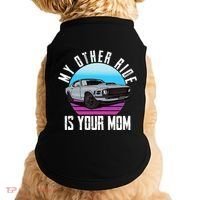 My Other Ride Is Your Mom Funny Retro Muscle Car Doggie Tank thumb 0