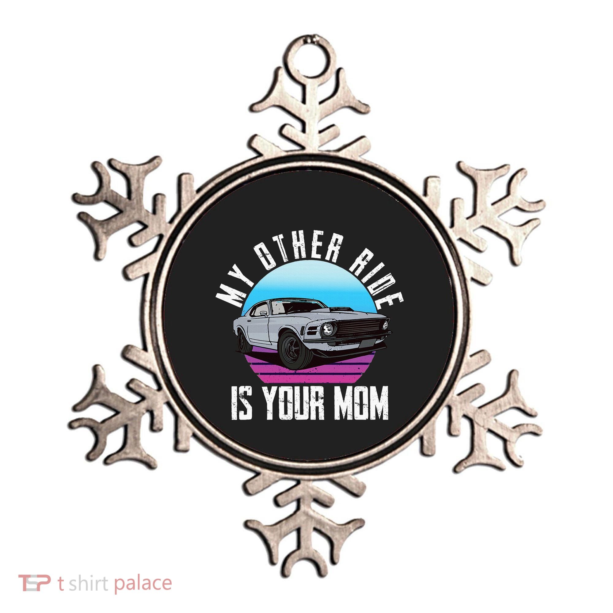 My Other Ride Is Your Mom Funny Retro Muscle Car Ornament