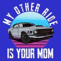 My Other Ride Is Your Mom Funny Retro Muscle Car Hoodie thumb 2