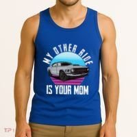My Other Ride Is Your Mom Funny Retro Muscle Car Tank Top thumb 3