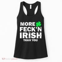 More Feck'n Irish Than You Funny Women's Tank Top thumb 0