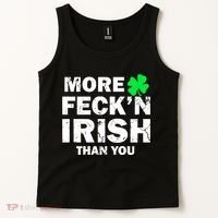 More Feck'n Irish Than You Funny Tank Top thumb 2