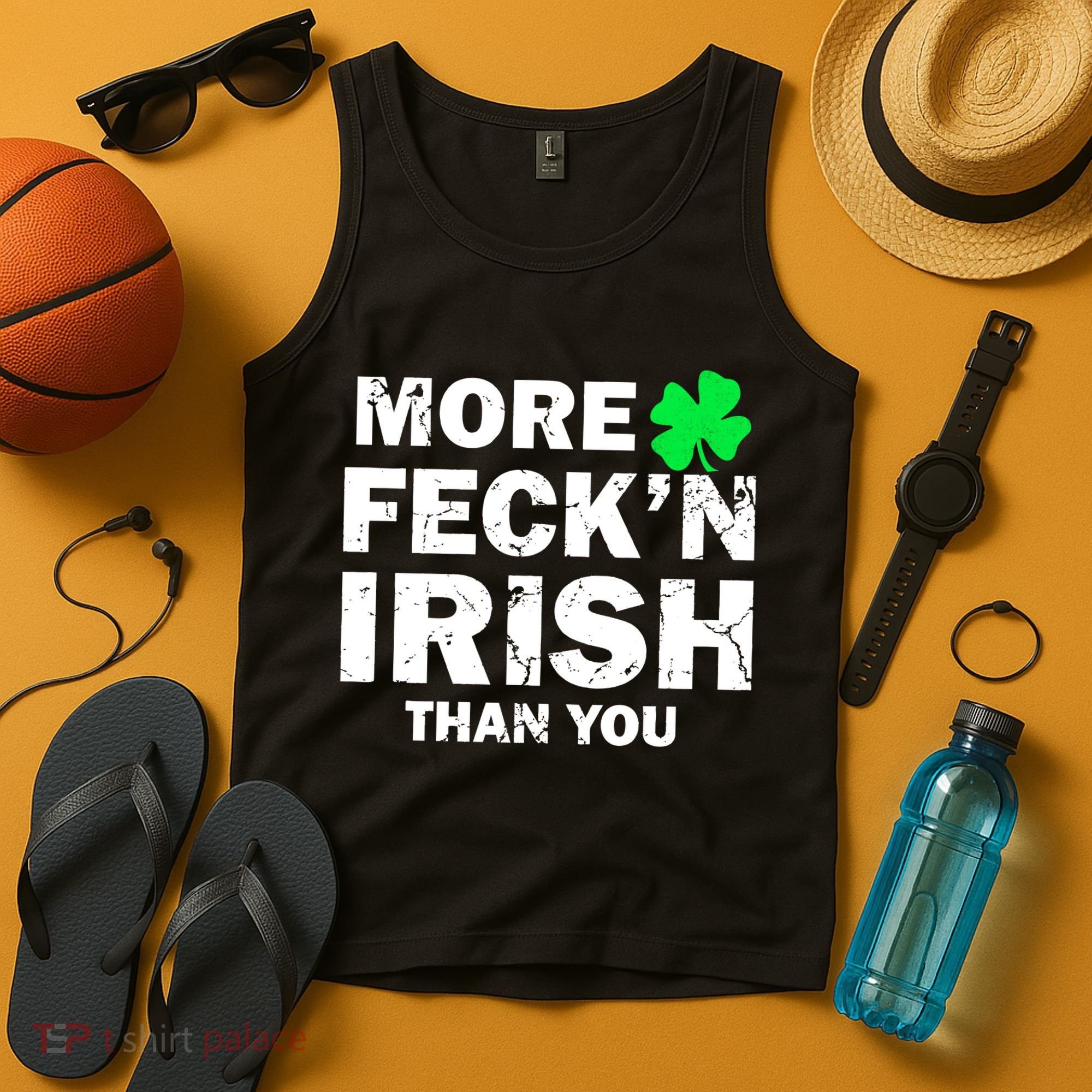 More Feck'n Irish Than You Funny Tank Top