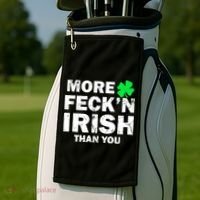 More Feck'n Irish Than You Funny Golf Towel thumb 2