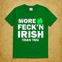 More Feck'n Irish Than You Funny T-Shirt thumb 5