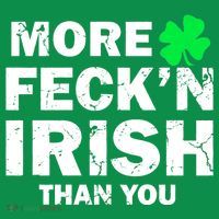 More Feck'n Irish Than You Funny Ornament thumb 1