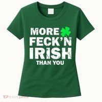 More Feck'n Irish Than You Funny Women's T-Shirt thumb 0