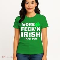 More Feck'n Irish Than You Funny Women's T-Shirt thumb 4