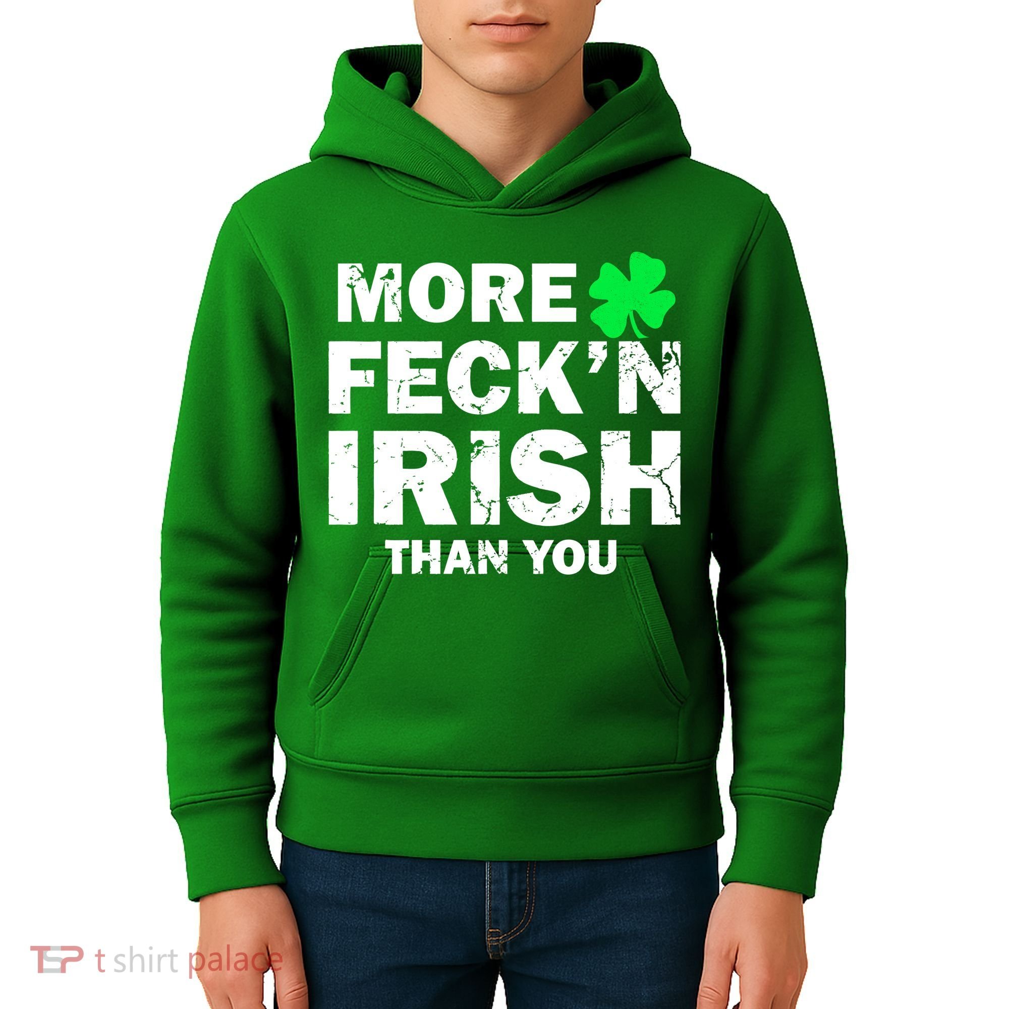 More Feck'n Irish Than You Funny Kids Hoodie