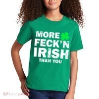 More Feck'n Irish Than You Funny Kids T-Shirt thumb 2