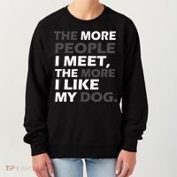 More People I Meet Like My Dog Women's Sweatshirt thumb 0