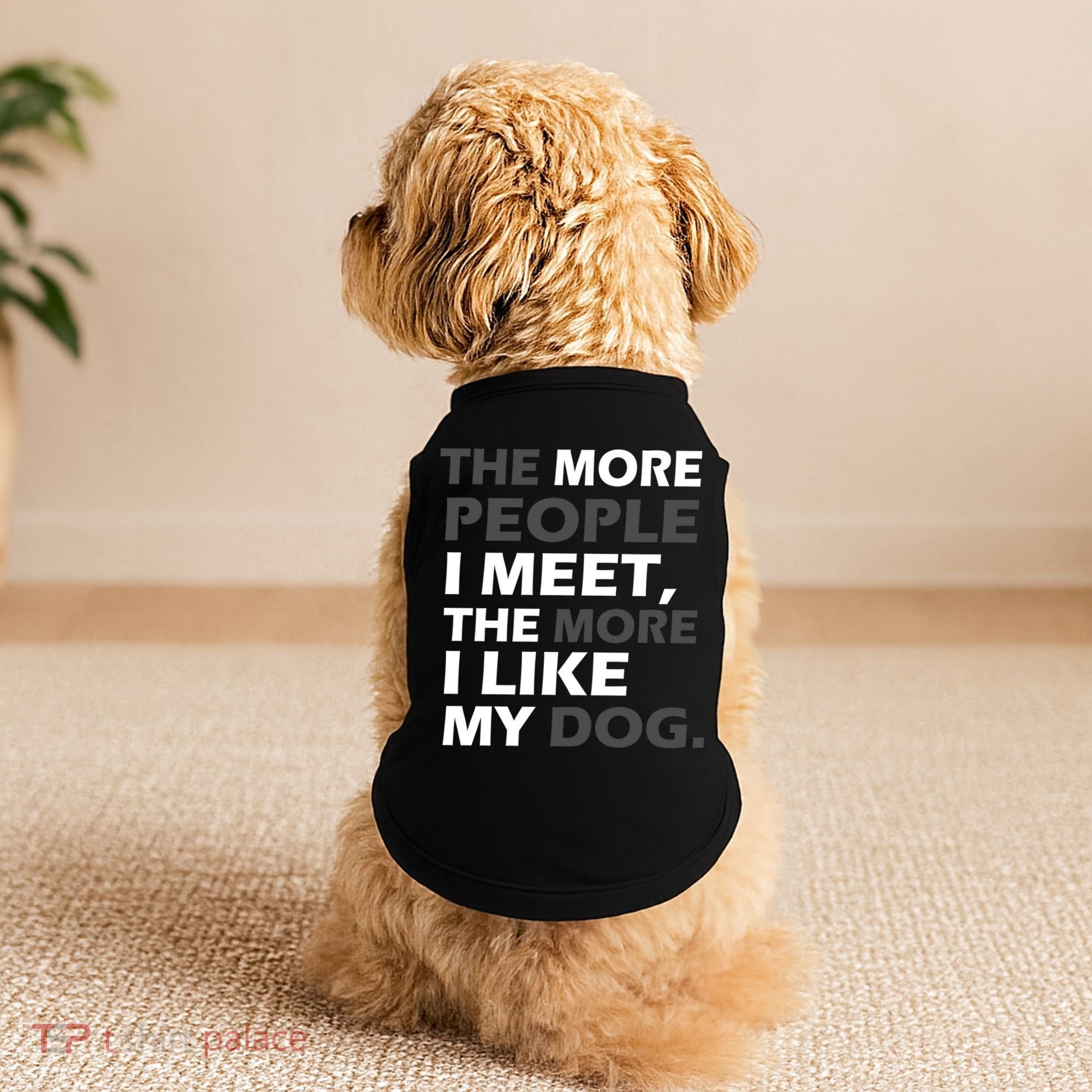 More People I Meet Like My Dog Doggie Tank
