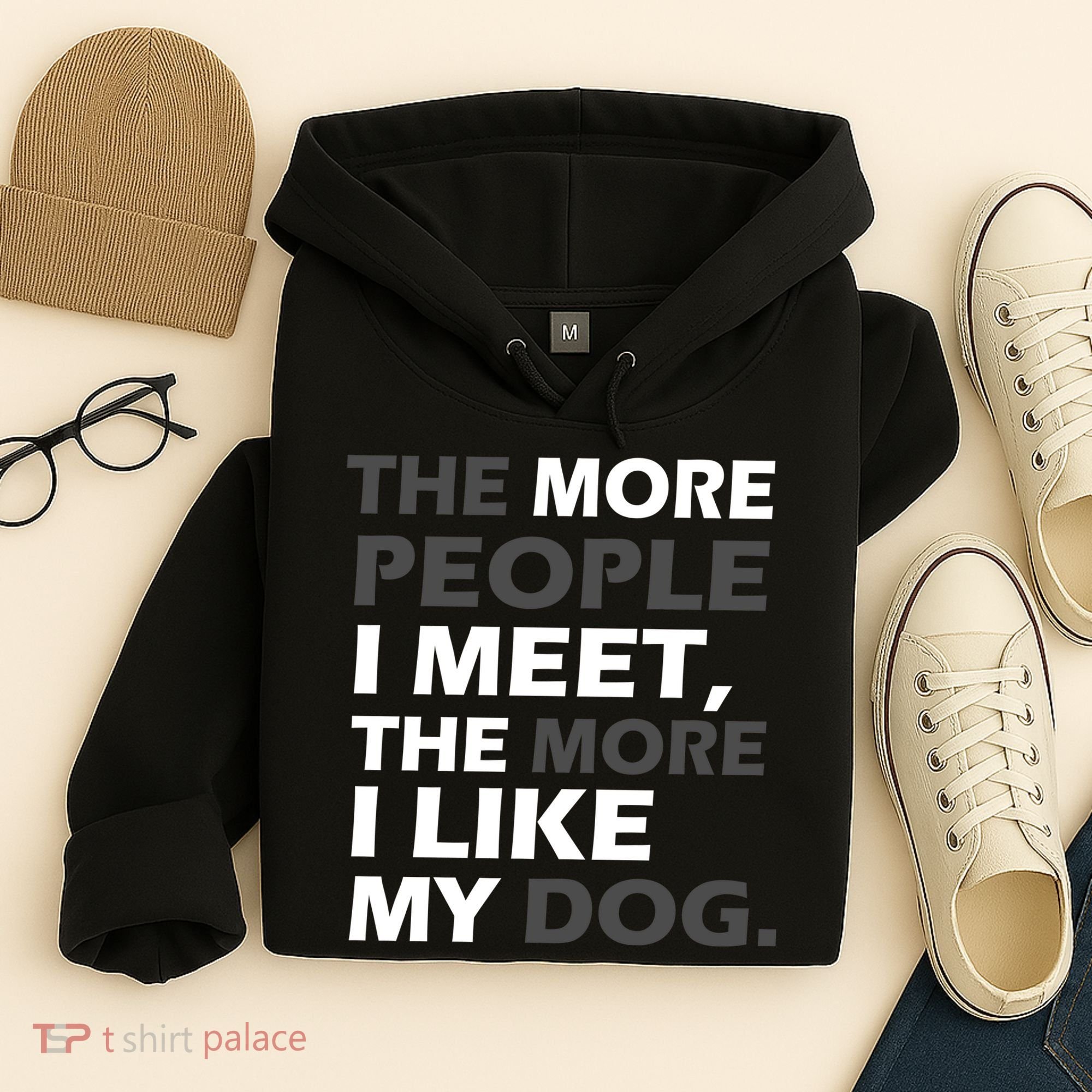 More People I Meet Like My Dog Hoodie