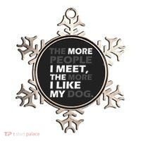 More People I Meet Like My Dog Ornament thumb 0