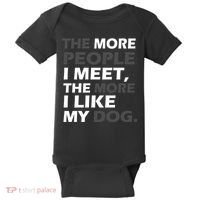 More People I Meet Like My Dog Baby Bodysuit thumb 0