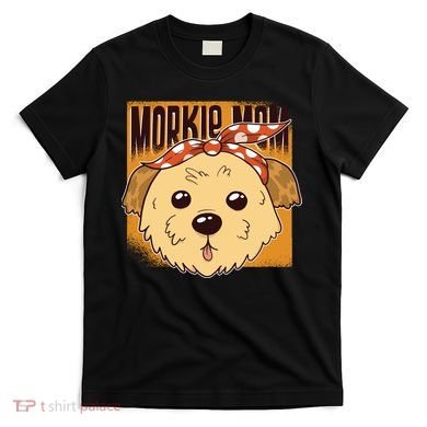 Morkie Mom T-Shirt