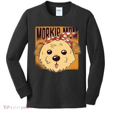 Morkie Mom Kids Long Sleeve Shirt
