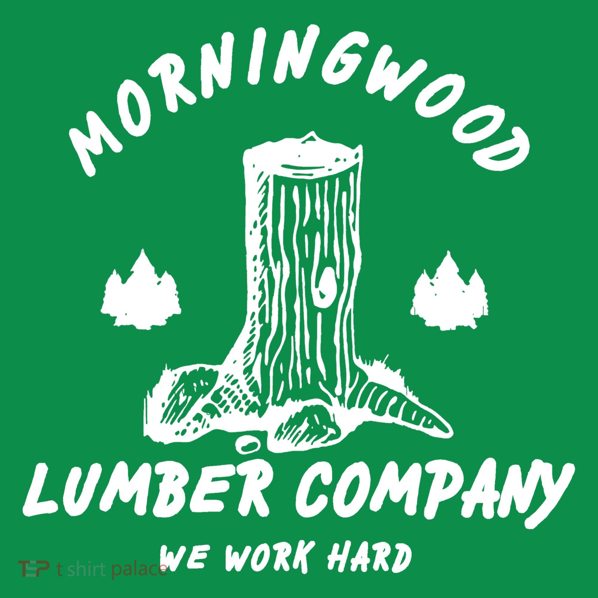 Morningwood Lumber Company We Work Hard Sweatshirt
