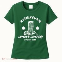 Morningwood Lumber Company We Work Hard Women's T-Shirt thumb 0