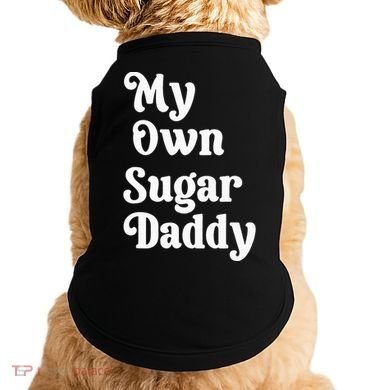 My Own Sugar Daddy Doggie Tank