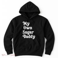 My Own Sugar Daddy Hoodie thumb 0