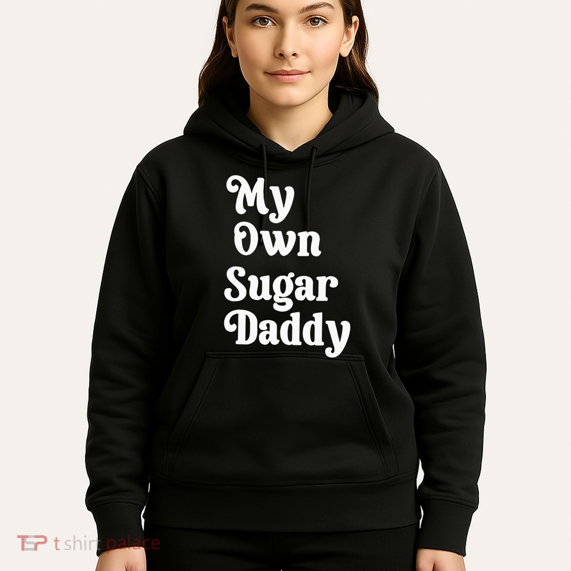 My Own Sugar Daddy Hoodie