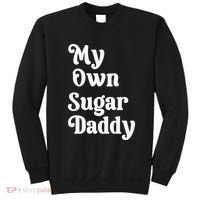 My Own Sugar Daddy Sweatshirt thumb 0