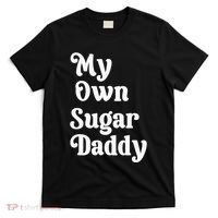 My Own Sugar Daddy T-Shirt thumb 0