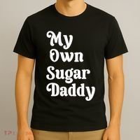 My Own Sugar Daddy T-Shirt thumb 3