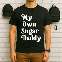 My Own Sugar Daddy T-Shirt thumb 6