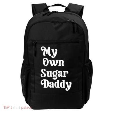 My Own Sugar Daddy Backpack