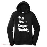 My Own Sugar Daddy Women's Hoodie thumb 0