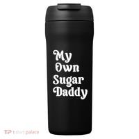 My Own Sugar Daddy 24oz Duet Stainless Steel Tumbler thumb 0